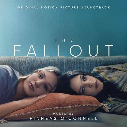 The Fallout (Original Motion Picture Soundtrack) Finneas O'Connell