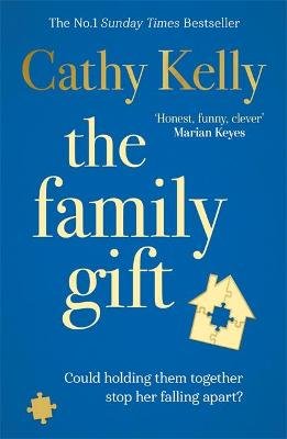 The Family Gift: A funny, clever page-turning bestseller about real families and real life Kelly Cathy