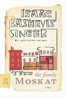 The Family Moskat Singer Isaac Bashevis