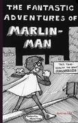 The fantastic adventures of Marlin-Man Soest Marlin