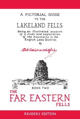 The Far Eastern Fells (Readers Edition): A Pictorial Guide to the Lakeland Fells Book 2 Alfred Wainwright