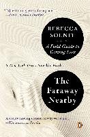 The Faraway Nearby Solnit Rebecca