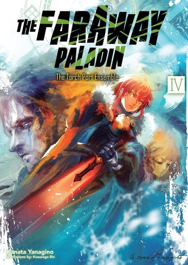 The Faraway Paladin 4: The Torch Port Ensemble - ebook epub Kanata Yanagino