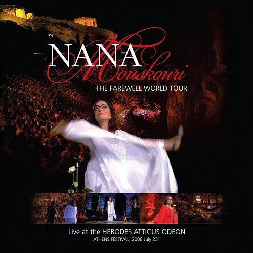 The Farewell World Tour: Live At The Odeon Herodes Atticus Nana Mouskouri