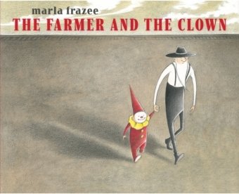 The Farmer and the Clown Frazee Marla