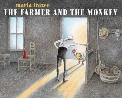 The Farmer and the Monkey Frazee Marla