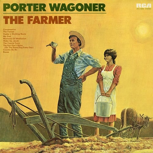 The Farmer Porter Wagoner