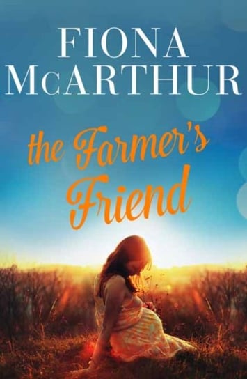 The Farmers Friend McArthur Fiona