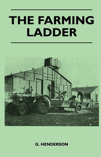 The Farming Ladder Henderson G.