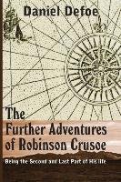 The Farther Adventures of Robinson Crusoe Defoe Daniel