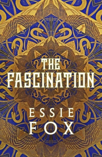 The Fascination: The INSTANT SUNDAY TIMES BESTSELLER ... This year's most bewitching, beguiling Victorian gothic novel Orenda Books