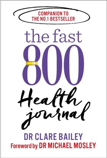 The Fast 800 Health Journal Clare Bailey