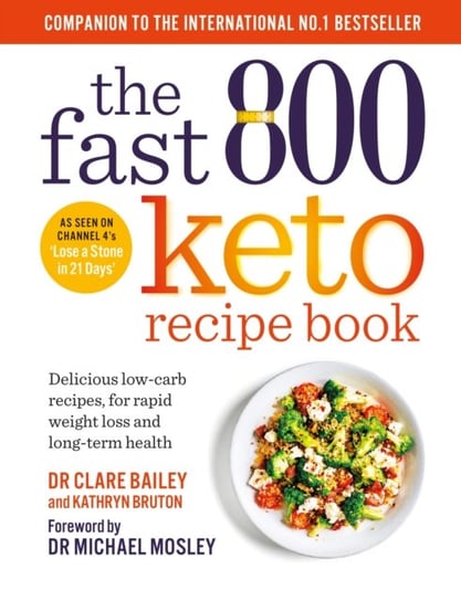 The Fast 800 Keto Recipe Book Mosley Michael