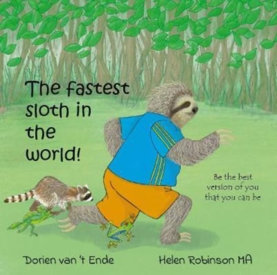 The fastest sloth in the world Dorien van 't Ende