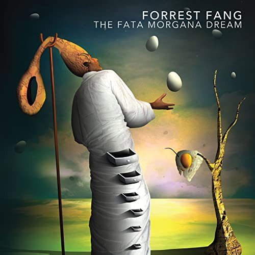 The Fata Morgana Dream Fang Forrest