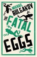 The Fatal Eggs Bulgakov Mikhail