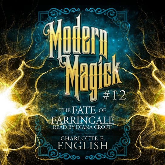 The Fate of Farringale Charlotte E. English