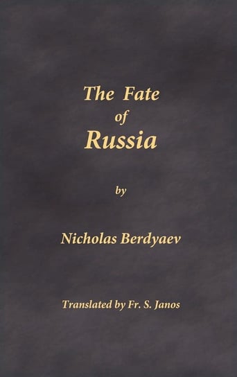 The Fate of Russia Berdyaev Nicholas