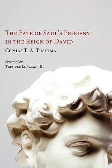 The Fate of Saul's Progeny in the Reign of David Tushima Cephas T. A.