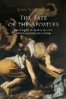 The Fate of the Apostles Mcdowell Sean