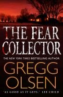 The Fear Collector Olsen Gregg