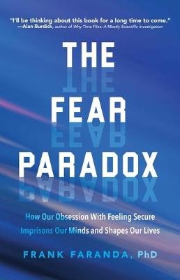 The Fear Paradox Frank Faranda