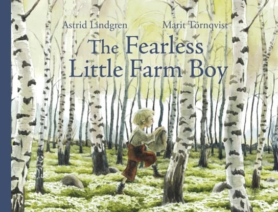 The Fearless Little Farm Boy Lindgren Astrid