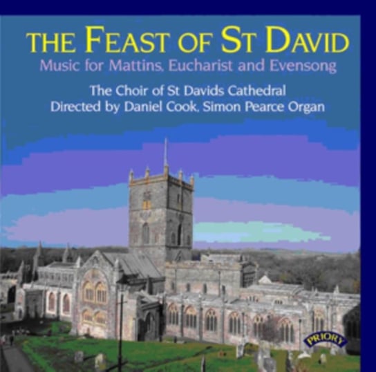 The Feast Of St. David Priory