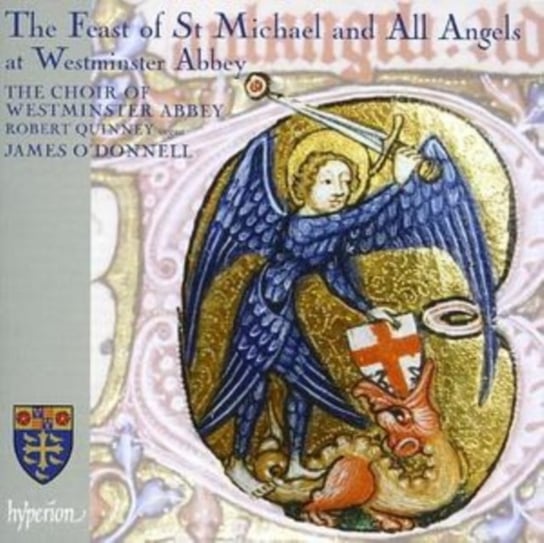 The Feast of St Michael and All Angels at Westminster Abbey Hyperion