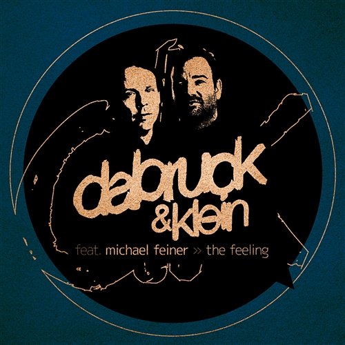 The Feeling Dabruck & Klein