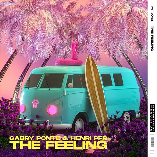 The Feeling Gabry Ponte & Henri PFR