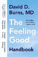 The Feeling Good Handbook Burns David M.D. D.