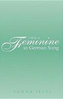 The Feminine in German Song Iitti Sanna