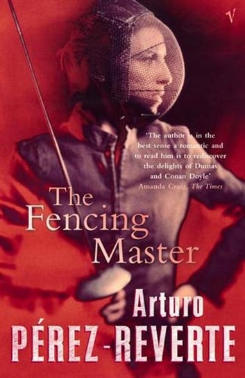 The Fencing Master Perez-Reverte Arturo