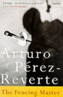 The Fencing Master Perez-Reverte Arturo