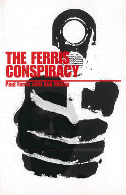 The Ferris Conspiracy Ferris Paul