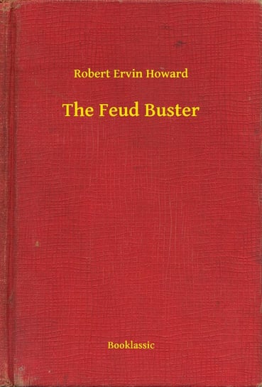 The Feud Buster Howard Robert Ervin