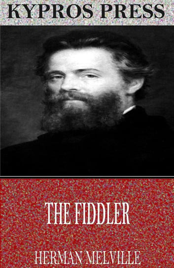 The Fiddler Melville Herman