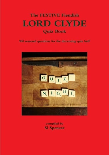 The Fiendish Holiday Lord Clyde Quiz Book Spencer Si