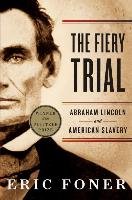 The Fiery Trial Foner Eric