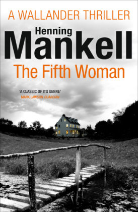 The Fifth Woman: Kurt Wallander Mankell Henning