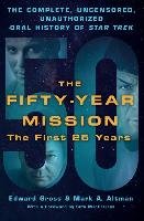 The Fifty-Year Mission Gross Edward, Altman Mark A.