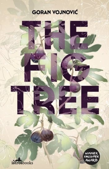 The Fig Tree Goran Vojnovic