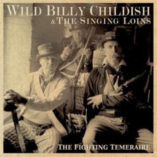 The Fighting Temeraire, płyta winylowa Childish Wild Billy