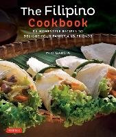 The Filipino Cookbook Garcia Miki, Invernizzi Tettoni Luca