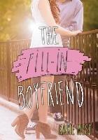 The Fill-In Boyfriend West Kasie