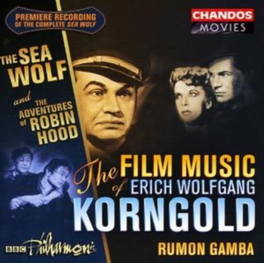 The Film Music Of - Sea Wolf / Robin Hood Chandos