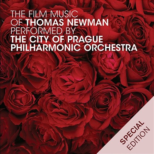 The Film Music of Thomas Newman The City of Prague Philharmonic Orchestra