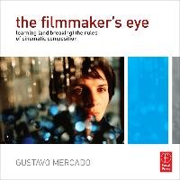 The Filmmaker's Eye Mercado Gustavo