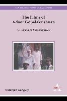 The Films of Adoor Gopalakrishnan Ganguly Suranjan